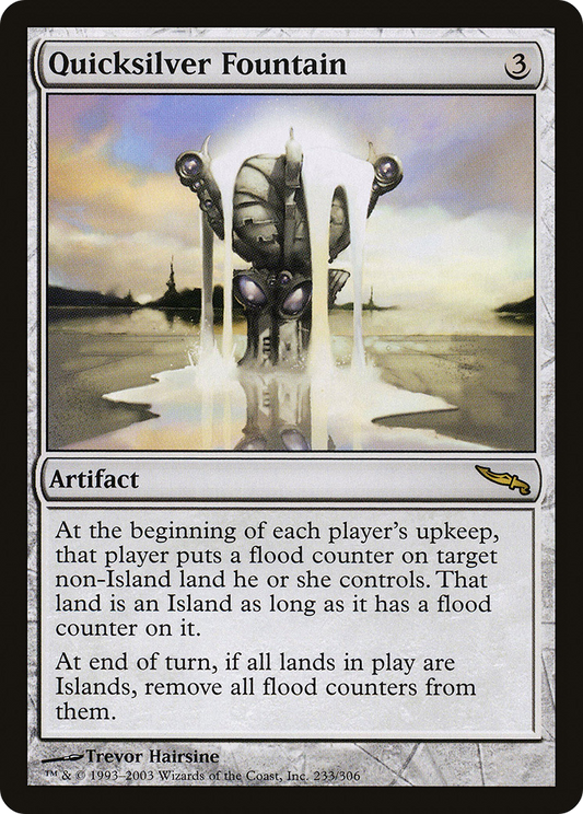 Quicksilver Fountain - Foil