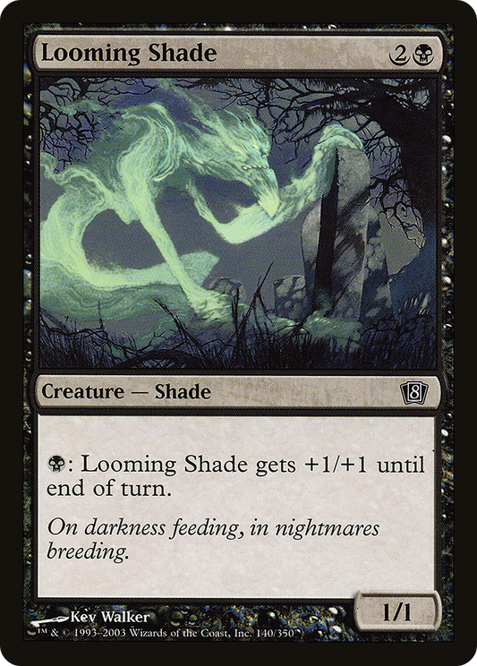 Looming Shade - Foil
