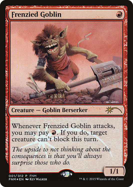 Frenzied Goblin (001) (FNM) - Foil