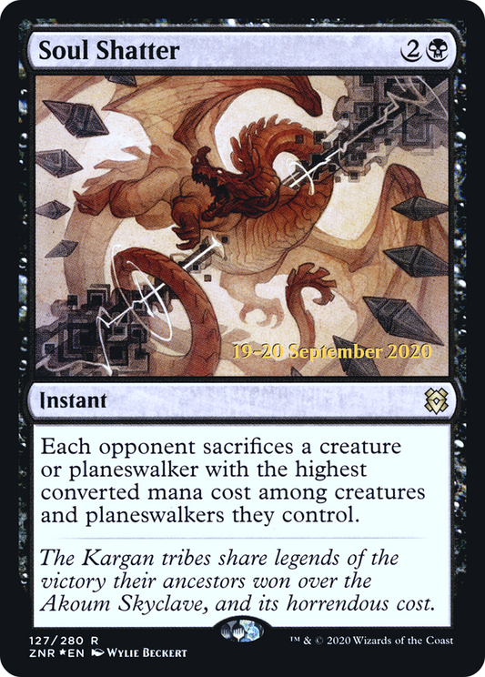 Soul Shatter (127) (Prerelease) - Foil