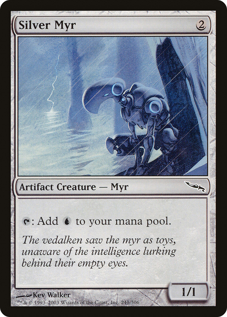 Silver Myr - Foil