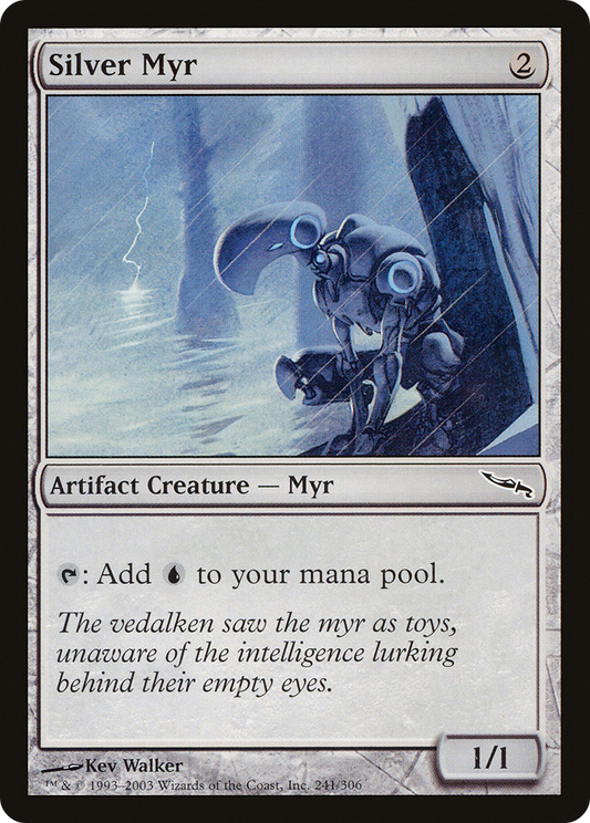 Silver Myr - Foil