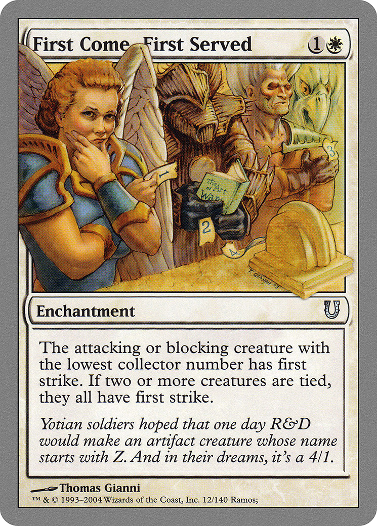 First Come, First Served - Foil