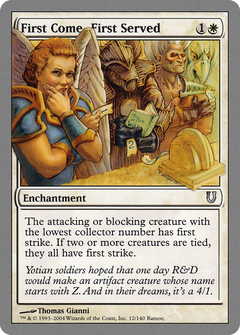 First Come, First Served - Foil