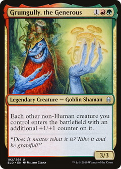 Grumgully, the Generous - Foil