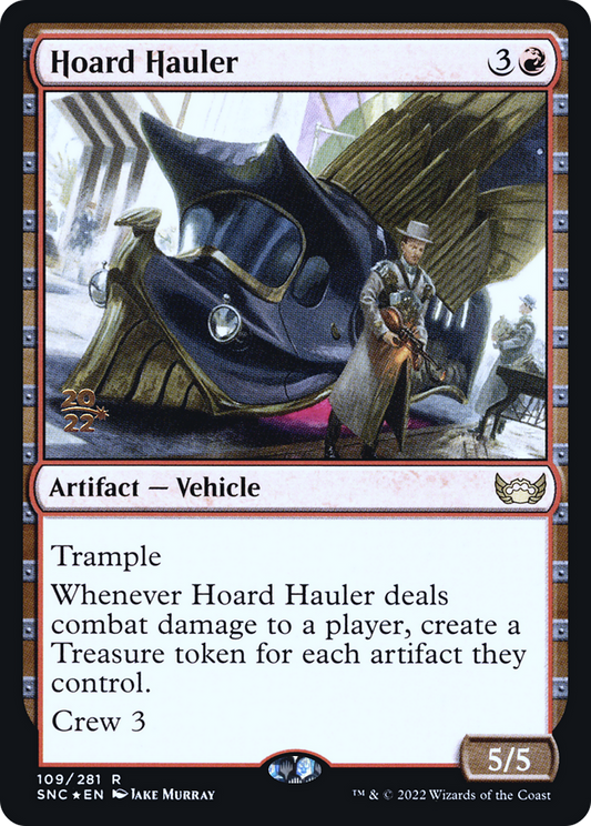 Hoard Hauler (109) (Prerelease) (PSNC) - Foil