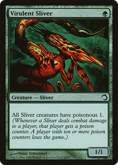Virulent Sliver - Foil