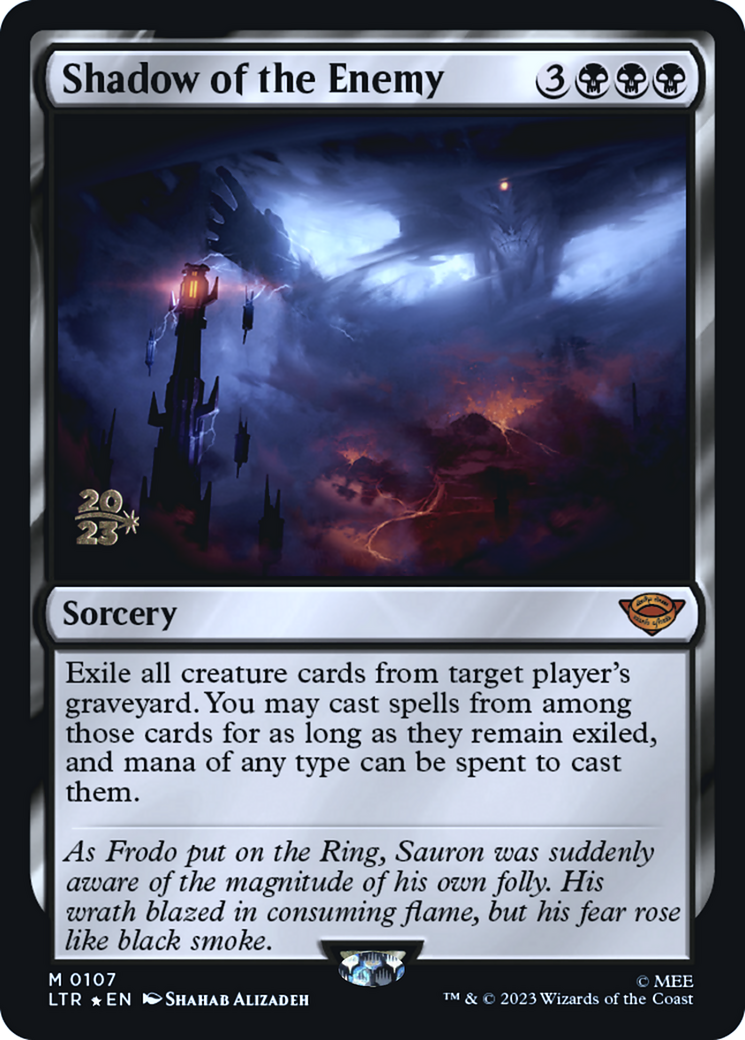 Shadow of the Enemy (0107) (Prerelease) - Foil