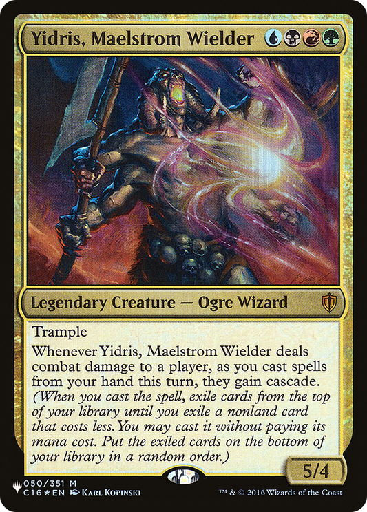 Yidris, Maelstrom Wielder (C16-50) (PLST)