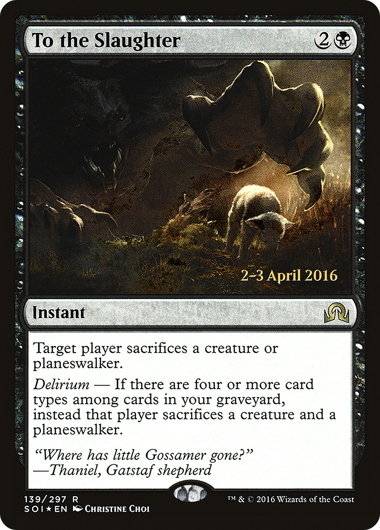 To the Slaughter (139) (Prerelease) - Foil