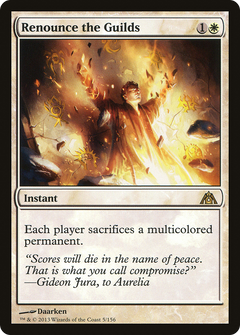 Renounce the Guilds - Foil