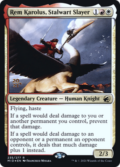 Rem Karolus, Stalwart Slayer - Foil - Prerelease Promo