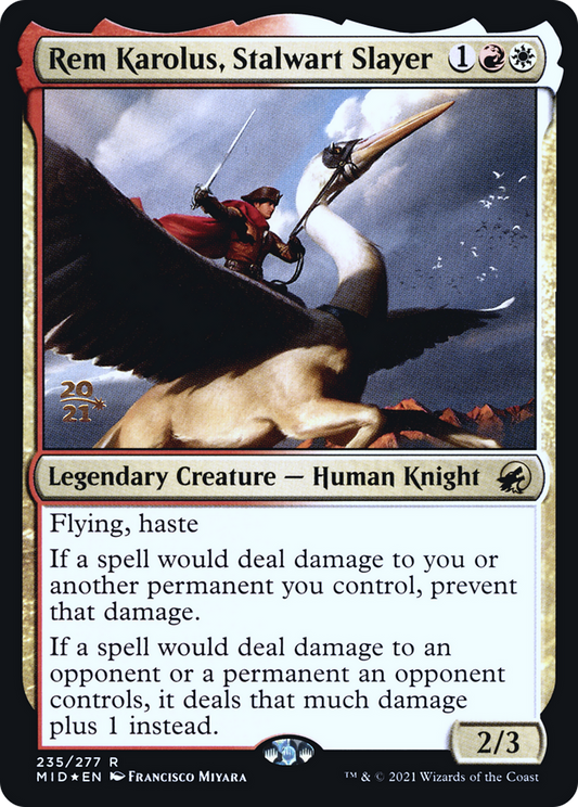 Rem Karolus, Stalwart Slayer - Foil - Prerelease Promo