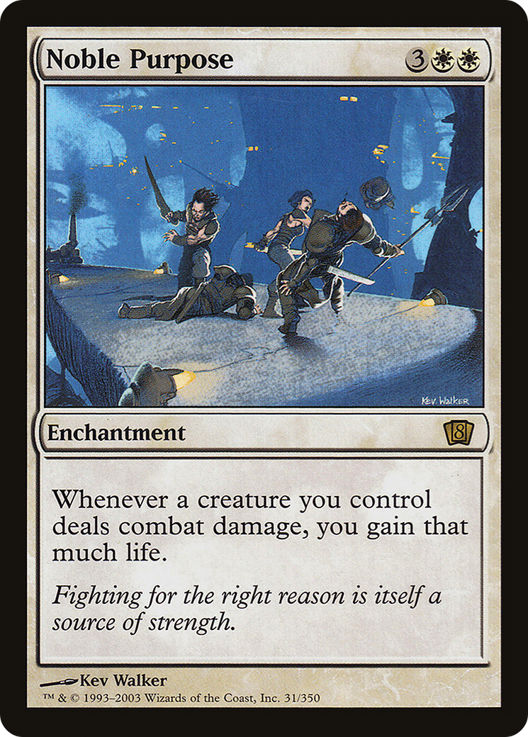 Noble Purpose - Foil