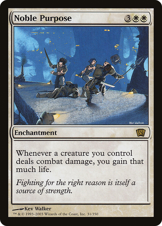 Noble Purpose - Foil