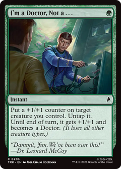 I'm a Doctor, Not a . . . (TRK) - Foil