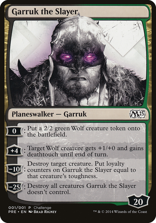 Garruk the Slayer (Oversized) (Challenge)
