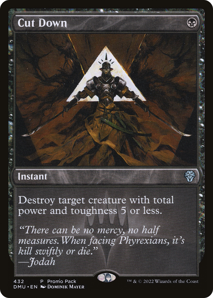 Cut Down (432) (Promo Pack) - Foil