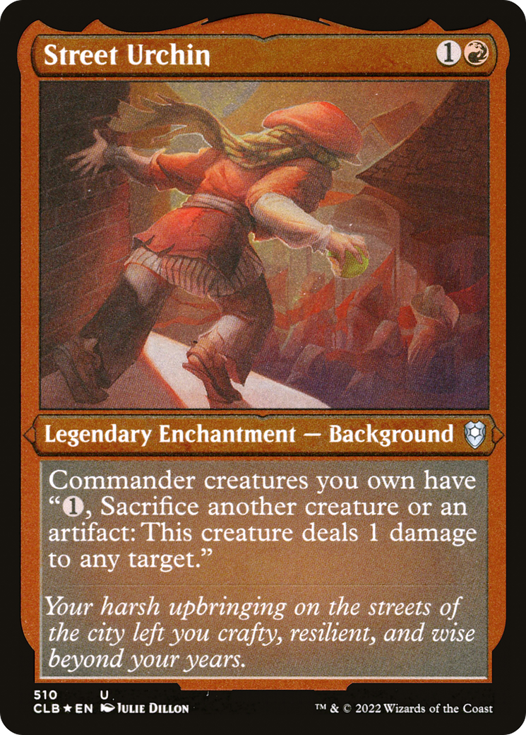 Street Urchin - Foil Etched