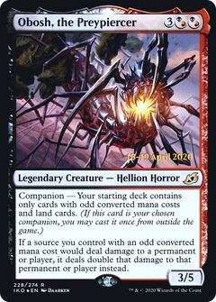 Obosh, the Preypiercer (228) (Prerelease) - Foil