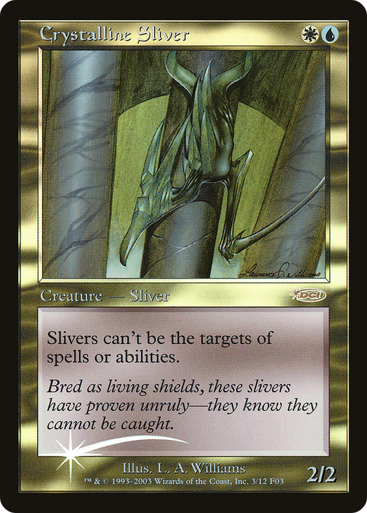 Crystalline Sliver (003) (FNM) - Foil