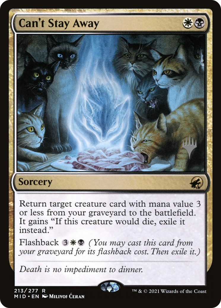 Can't Stay Away (213) (Promo Pack) - Foil