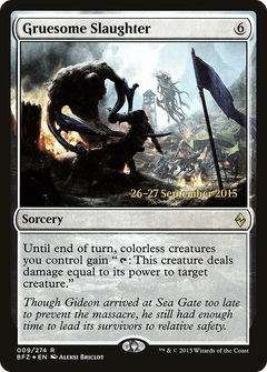 Gruesome Slaughter (009) (Prerelease) - Foil