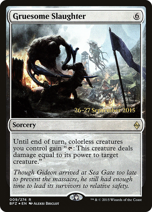 Gruesome Slaughter (009) (Prerelease) - Foil