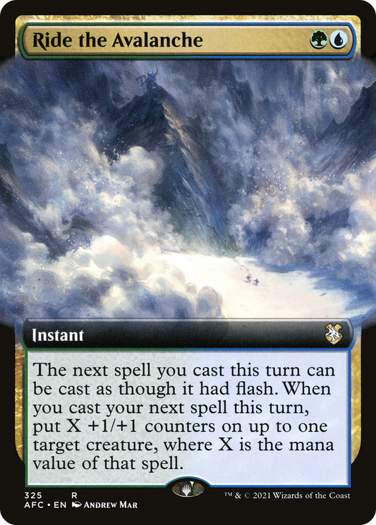 Ride the Avalanche (325) (Extended Art)