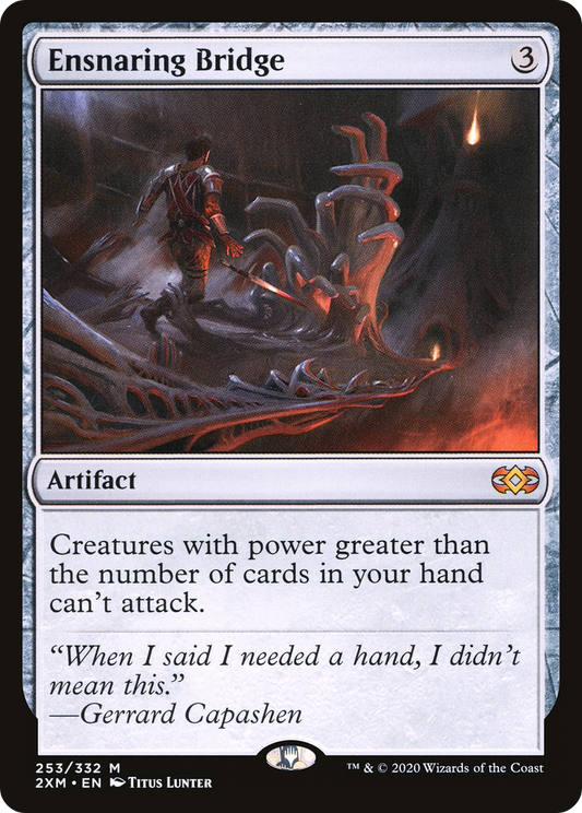 Ensnaring Bridge - Foil