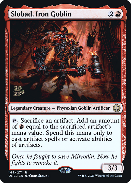 Slobad, Iron Goblin (149) (Prerelease) - Foil