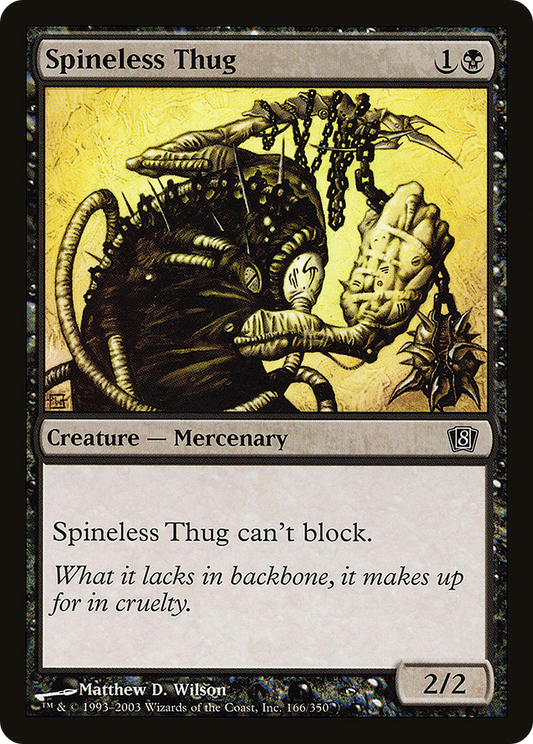 Spineless Thug - Foil
