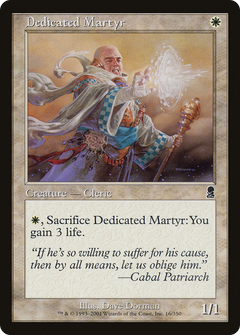 Dedicated Martyr - Foil
