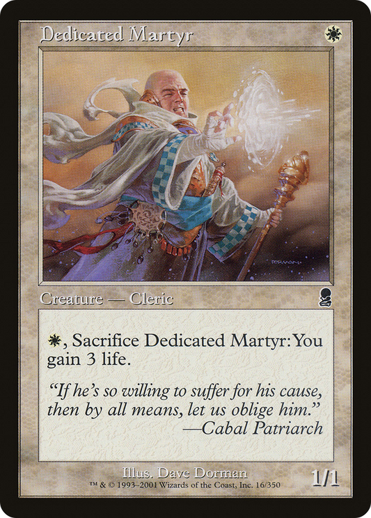 Dedicated Martyr - Foil