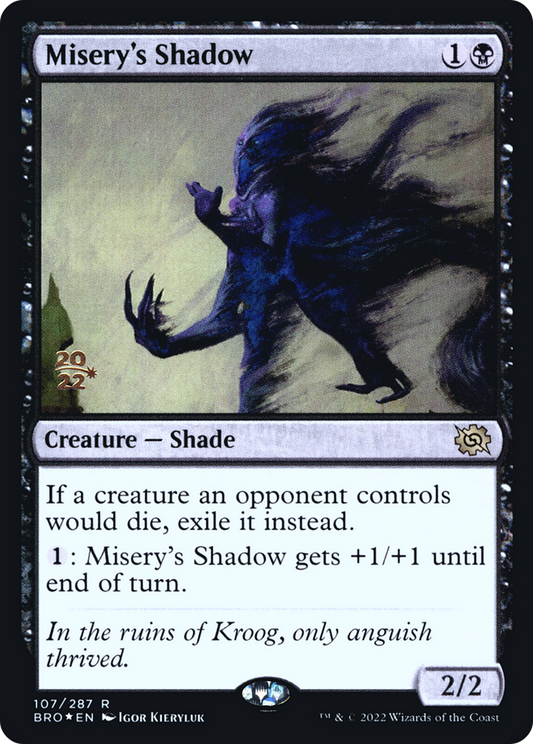 Misery's Shadow (107) (Prerelease) - Foil