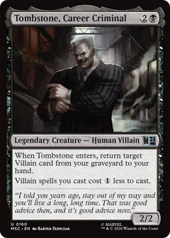 Tombstone, Career Criminal (MSC)
