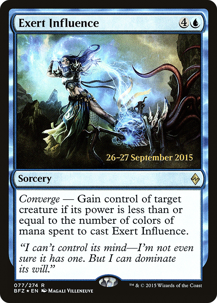 Exert Influence (077) (Prerelease) - Foil