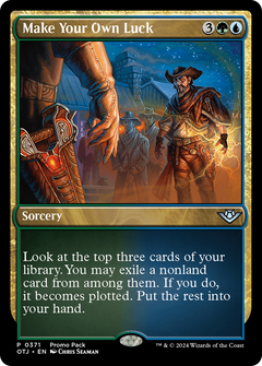 Make Your Own Luck (0371) (Promo Pack) - Foil