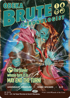 Obeka, Brute Chronologist (1579) (Showcase)