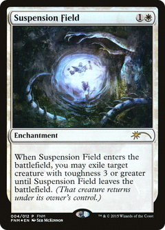 Suspension Field (004) (FNM) - Foil