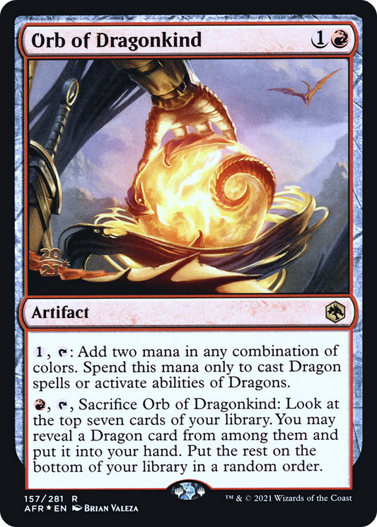Orb of Dragonkind (157) (Prerelease) - Foil