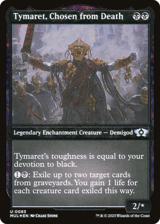 Tymaret, Chosen from Death (0083) - Foil Etched