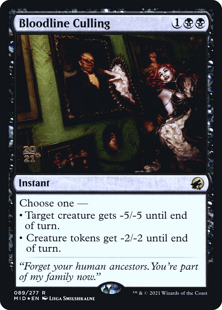 Bloodline Culling (089) (Prerelease) - Foil