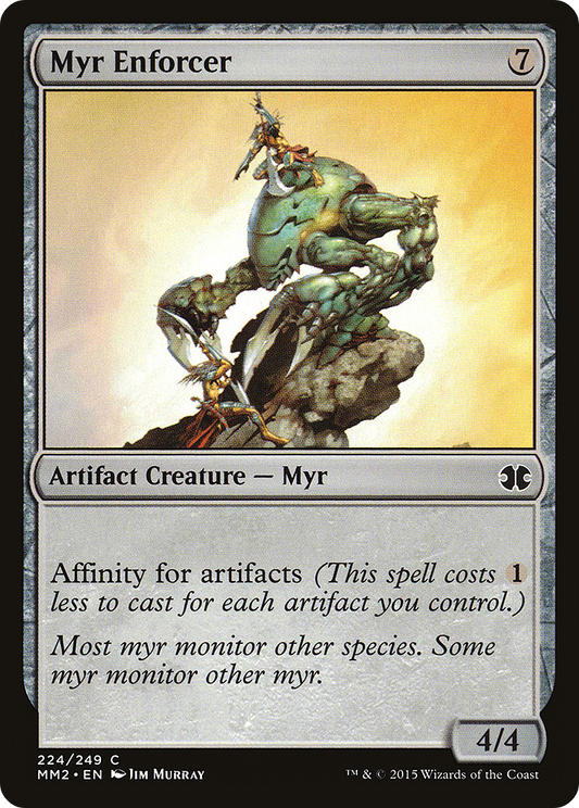 Myr Enforcer - Foil