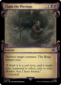 Claim the Precious (0532) (Showcase)