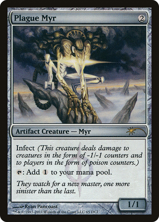 Plague Myr - Gateway Foil