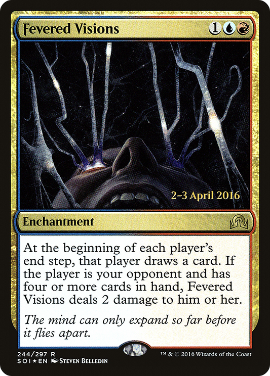 Fevered Visions (244) (Prerelease) - Foil