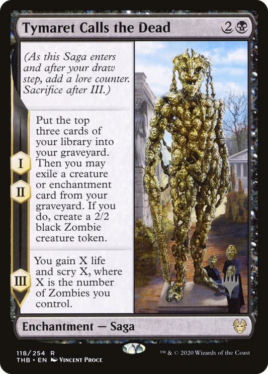 Tymaret Calls the Dead (118) (Promo Pack) - Foil