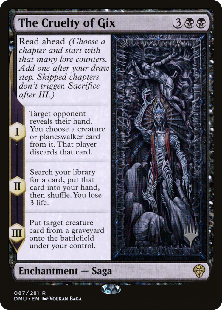 The Cruelty of Gix (087) (Promo Pack) - Foil
