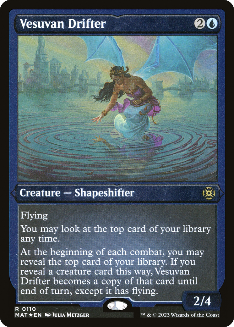 Vesuvan Drifter (0110) - Foil Etched